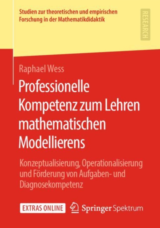 Professionelle Kompetenz zum Lehren mathematischen Modellierens (e-bog) af Wess, Raphael