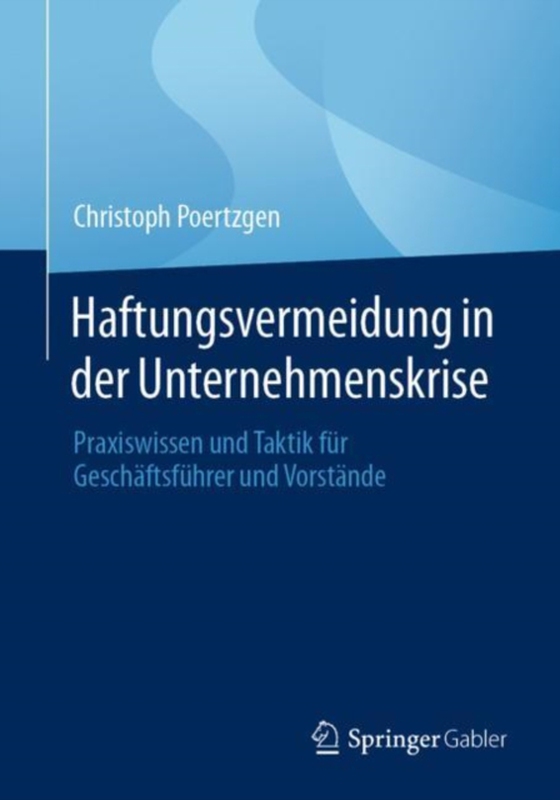 Haftungsvermeidung in der Unternehmenskrise (e-bog) af Poertzgen, Christoph