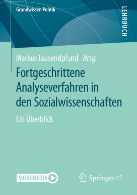 Fortgeschrittene Analyseverfahren in den Sozialwissenschaften