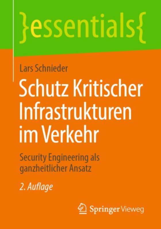 Schutz Kritischer Infrastrukturen im Verkehr (e-bog) af Schnieder, Lars