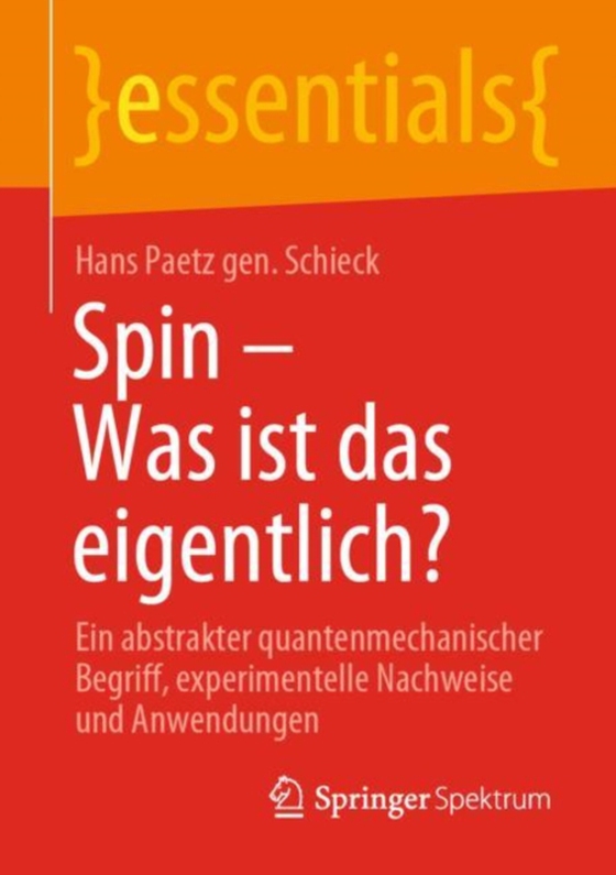 Spin – Was ist das eigentlich?  (e-bog) af Schieck, Hans Paetz gen.