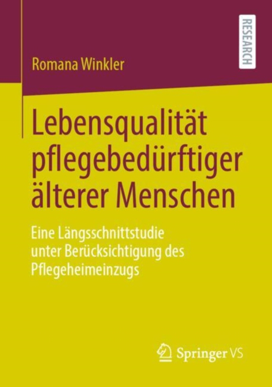 Lebensqualität pflegebedürftiger älterer Menschen