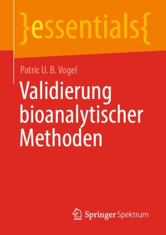 Validierung bioanalytischer Methoden (e-bog) af Vogel, Patric U. B.