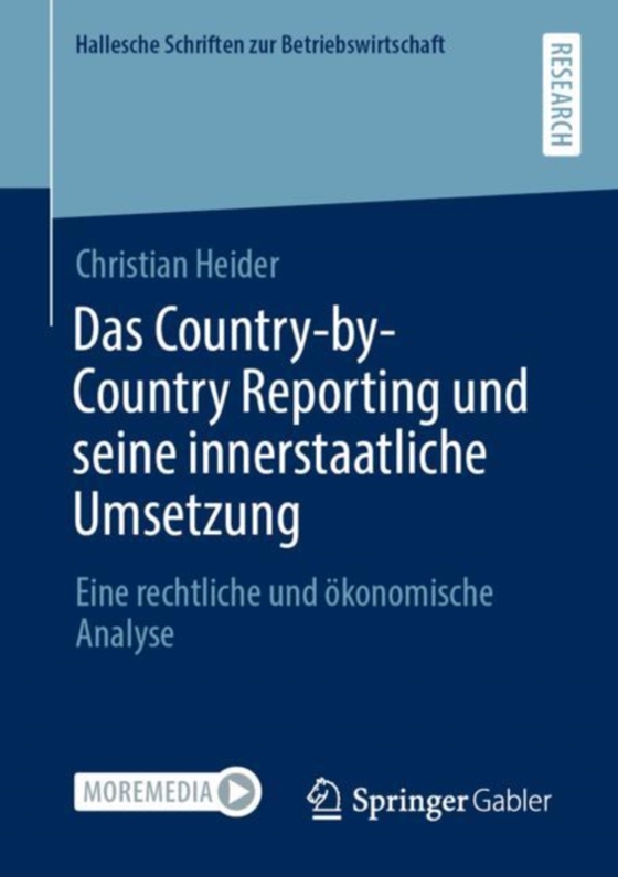 Das Country-by-Country Reporting und seine innerstaatliche Umsetzung (e-bog) af Heider, Christian