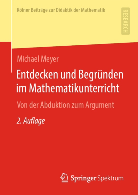 Entdecken und Begründen im Mathematikunterricht (e-bog) af Meyer, Michael