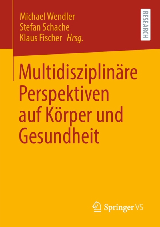 Multidisziplinäre Perspektiven auf Körper und Gesundheit (e-bog) af -