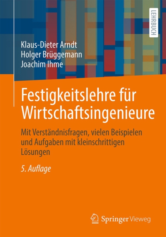 Festigkeitslehre für Wirtschaftsingenieure (e-bog) af Ihme, Joachim