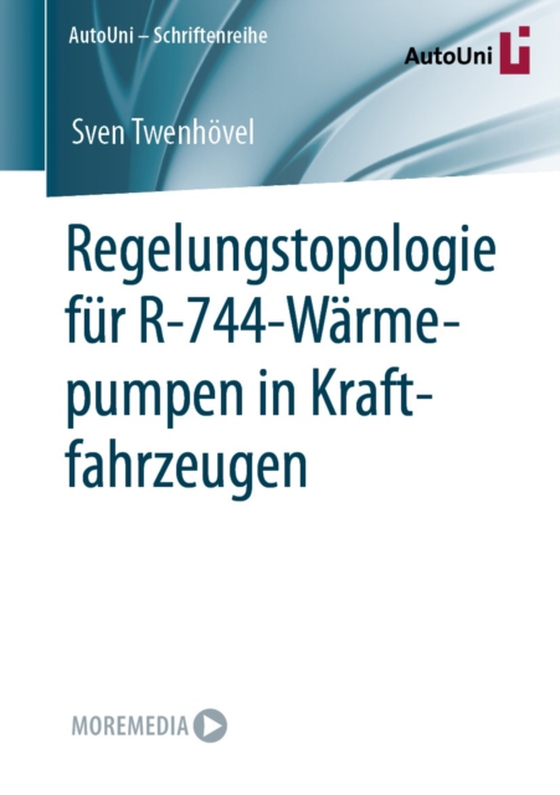 Regelungstopologie für R-744-Wärmepumpen in Kraftfahrzeugen (e-bog) af Twenhovel, Sven