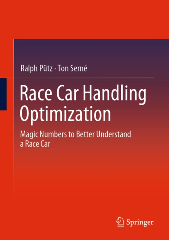 Race Car Handling Optimization (e-bog) af Serne, Ton