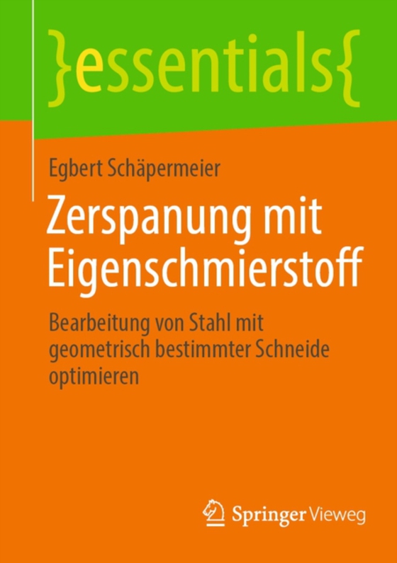 Zerspanung mit Eigenschmierstoff (e-bog) af Schapermeier, Egbert