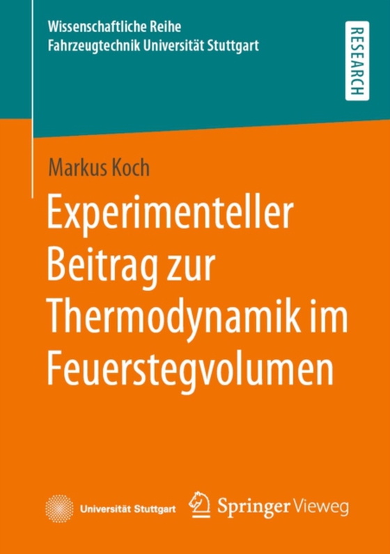 Experimenteller Beitrag zur Thermodynamik im Feuerstegvolumen (e-bog) af Koch, Markus