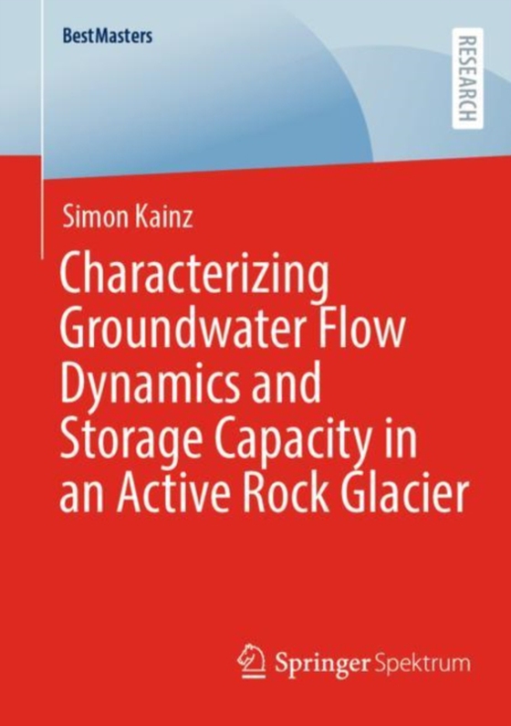 Characterizing Groundwater Flow Dynamics and Storage Capacity in an Active Rock Glacier