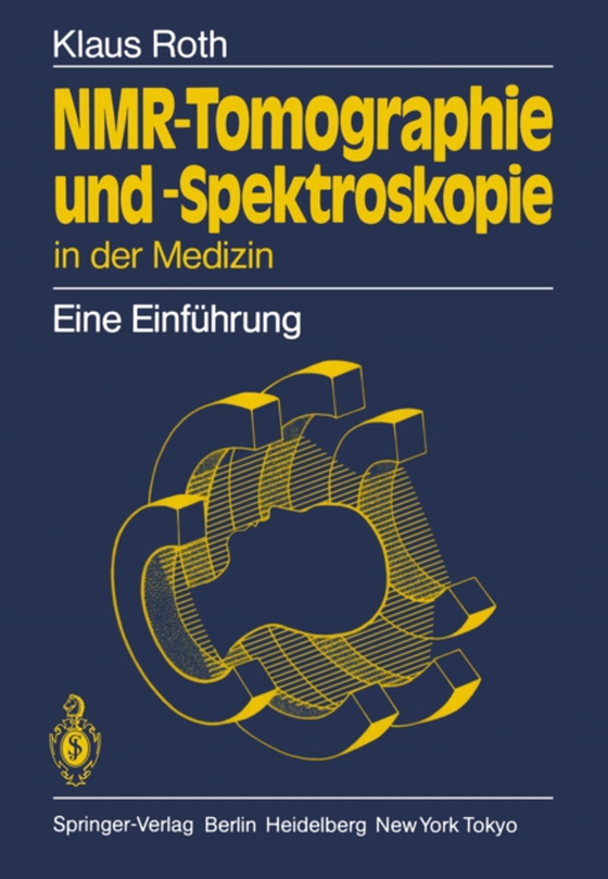 NMR-Tomographie und -Spektroskopie in der Medizin (e-bog) af Roth, Klaus