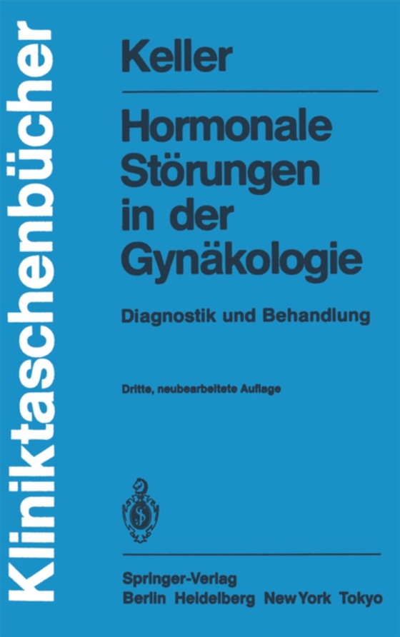 Hormonale Störungen in der Gynäkologie (e-bog) af Keller, P. J.