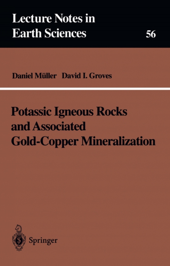 Potassic Igneous Rocks and Associated Gold-Copper Mineralization (e-bog) af Groves, David I.