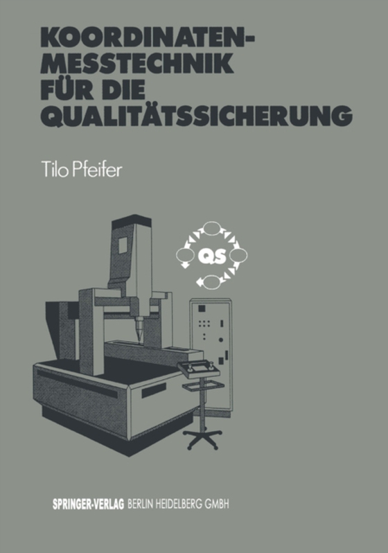 Koordinatenmeßtechnik für die Qualitätssicherung (e-bog) af Pfeifer, Tilo