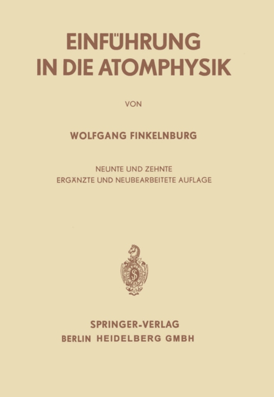 Einführung in die Atomphysik (e-bog) af Finkelnburg, Wolfgang