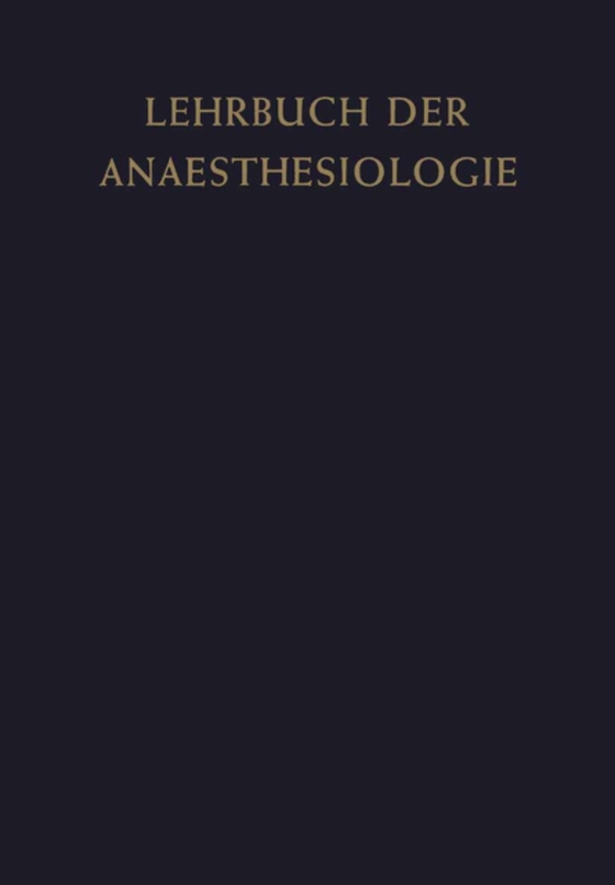 Lehrbuch der Anaesthesiologie