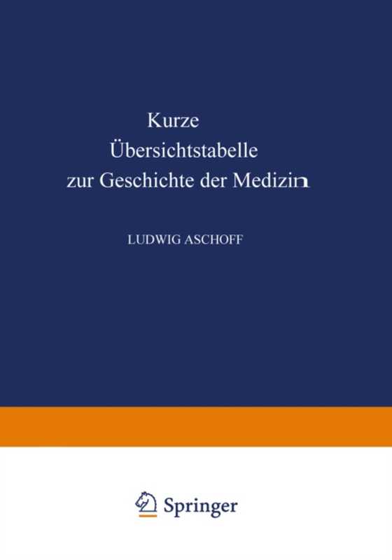 Kurze Übersichtstabelle zur Geschichte der Medizin (e-bog) af Diepgen, Paul