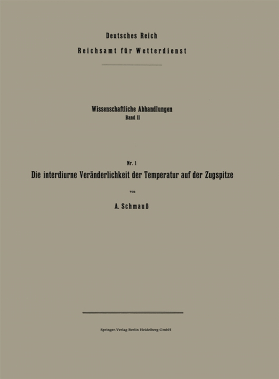 Die interdiurne Veränderlichkeit der Temperatur auf der Zugspitze (e-bog) af Schmauss, August