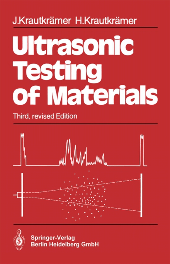 Ultrasonic Testing of Materials (e-bog) af Krautkramer, Herbert