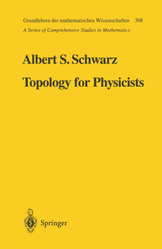 Topology for Physicists (e-bog) af Schwarz, Albert S.