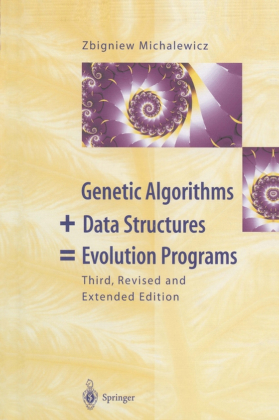 Genetic Algorithms + Data Structures = Evolution Programs (e-bog) af Michalewicz, Zbigniew