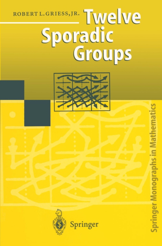 Twelve Sporadic Groups (e-bog) af Griess, Robert L. Jr.