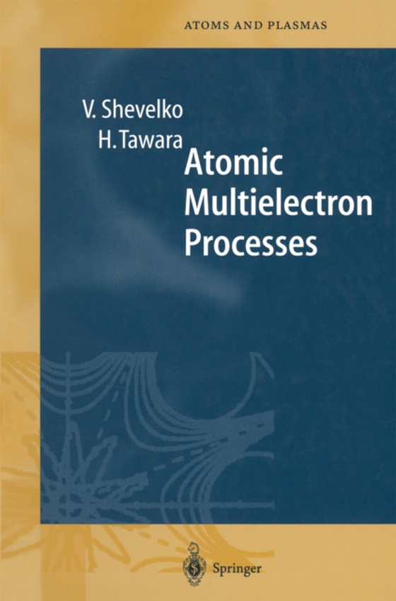 Atomic Multielectron Processes (e-bog) af Tawara, Hiro