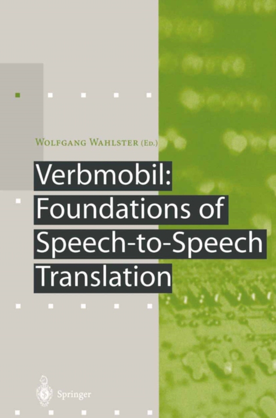 Verbmobil: Foundations of Speech-to-Speech Translation (e-bog) af -