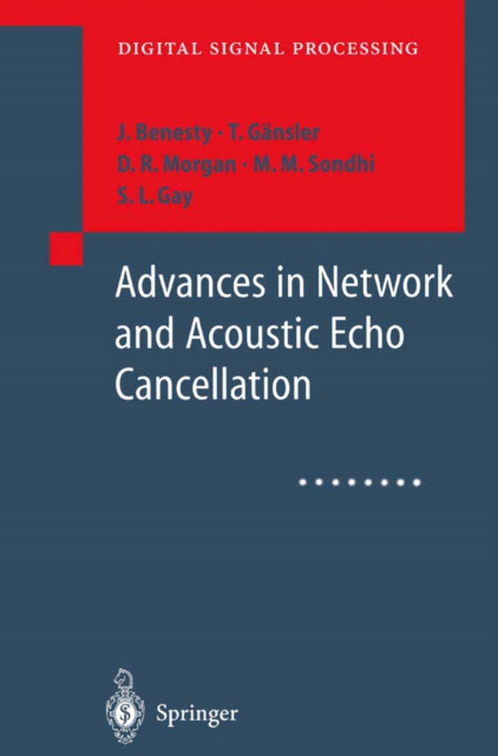 Advances in Network and Acoustic Echo Cancellation (e-bog) af Gay, S.L.