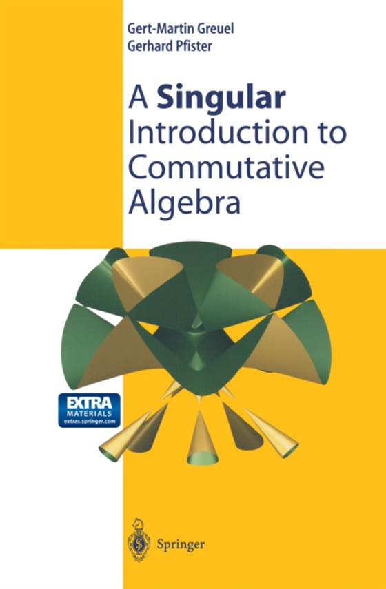 Singular Introduction to Commutative Algebra (e-bog) af Pfister, Gerhard