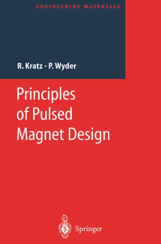 Principles of Pulsed Magnet Design (e-bog) af Wyder, Peter