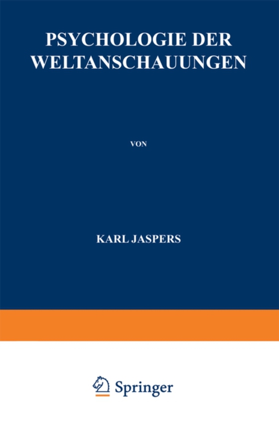 Psychologie der Weltanschauungen (e-bog) af Jaspers, Karl