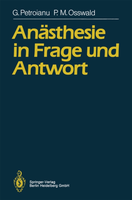 Anästhesie in Frage und Antwort