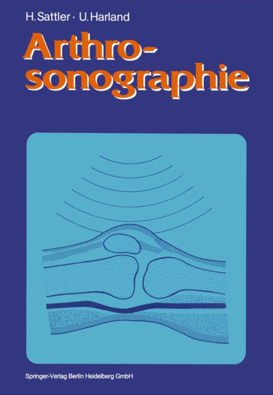 Arthrosonographie (e-bog) af Harland, Ulrich