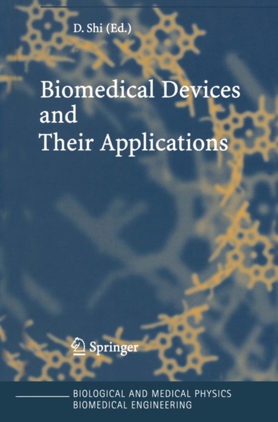 Biomedical Devices and Their Applications (e-bog) af -