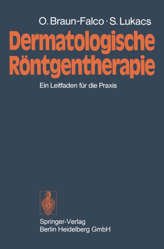 Dermatologische Röntgentherapie (e-bog) af Lukacs, Stefan