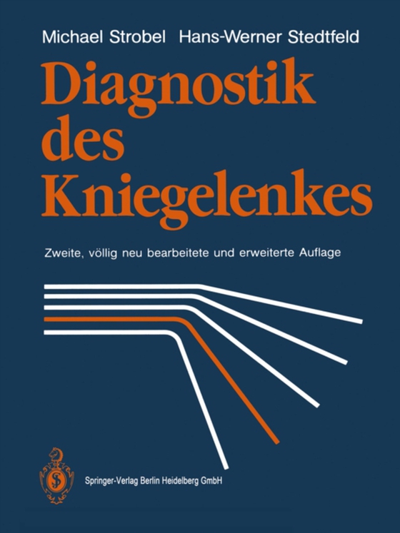 Diagnostik des Kniegelenkes (e-bog) af Stedtfeld, Hans-Werner