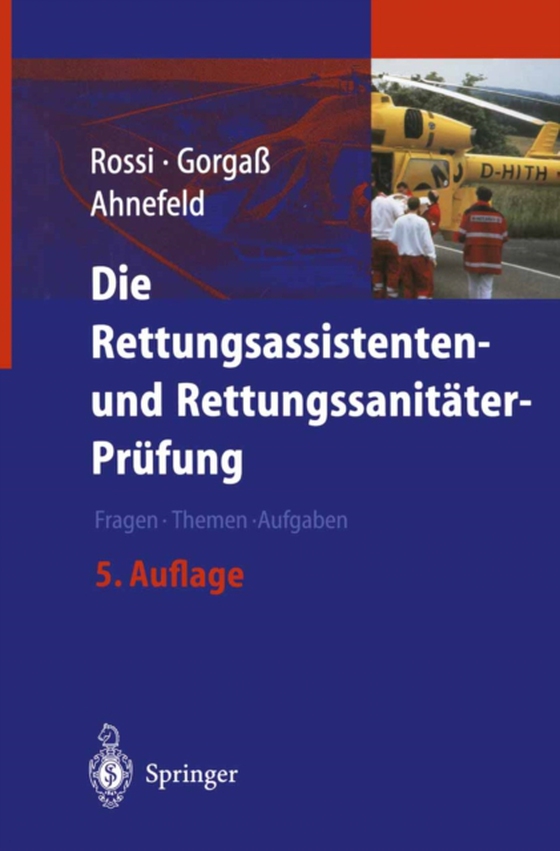 Die Rettungsassistenten- und Rettungssanitäter-Prüfung (e-bog) af Ahnefeld, F.W.