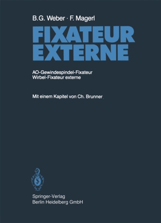 Fixateur Externe (e-bog) af Magerl, F.