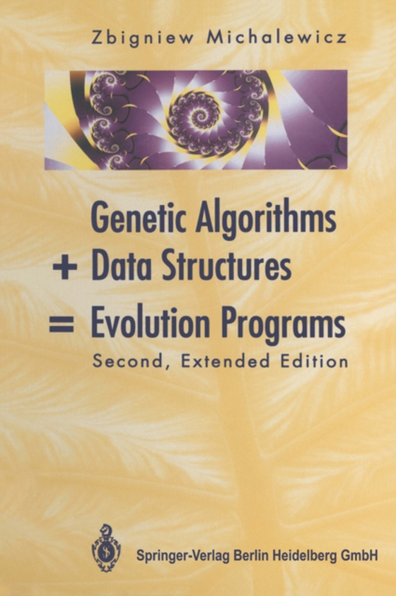 Genetic Algorithms + Data Structures = Evolution Programs (e-bog) af Michalewicz, Zbigniew