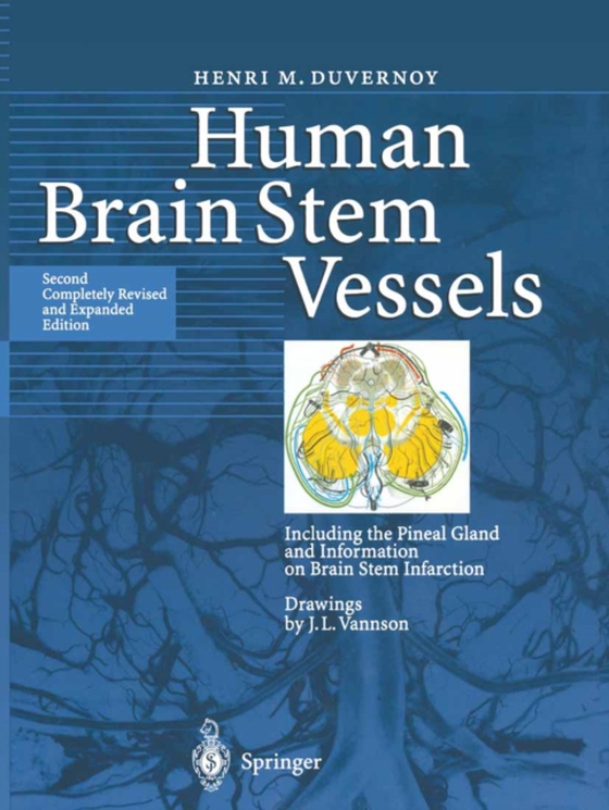 Human Brain Stem Vessels (e-bog) af Duvernoy, Henri M.