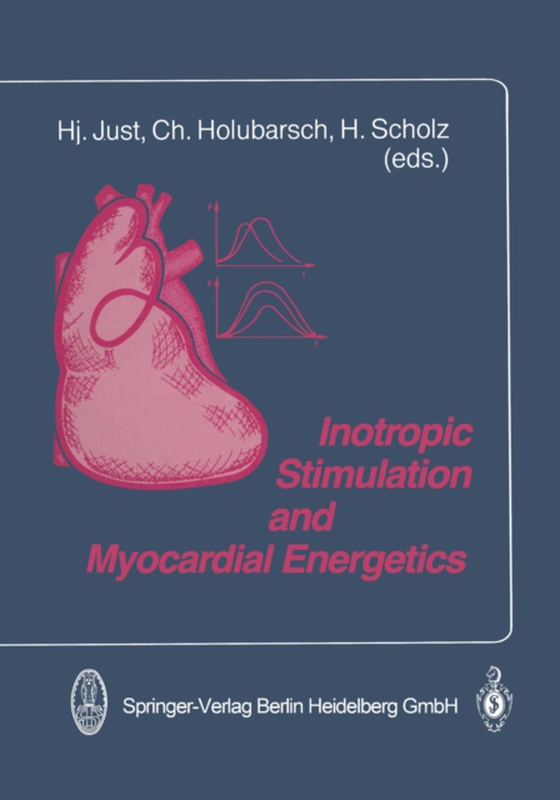 Inotropic Stimulation and Myocardial Energetics (e-bog) af Scholz, H.