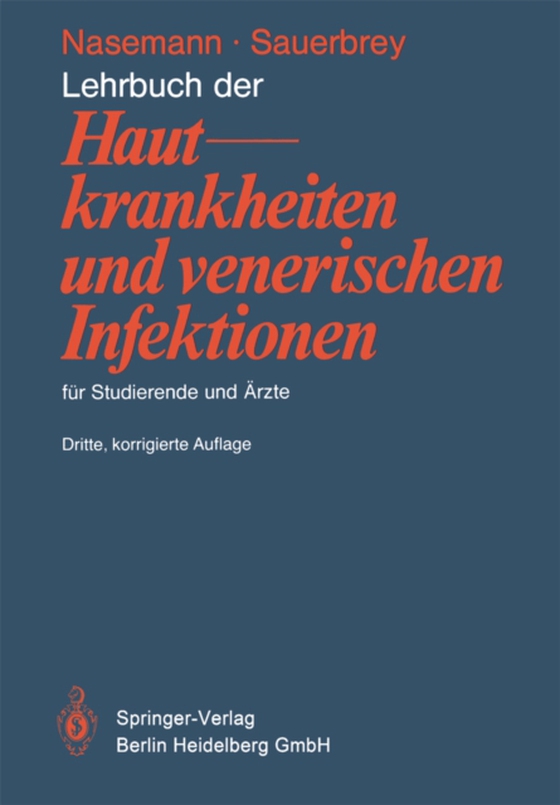 Lehrbuch der Hautkrankheiten und venerischen Infektionen für Studierende und Ärzte