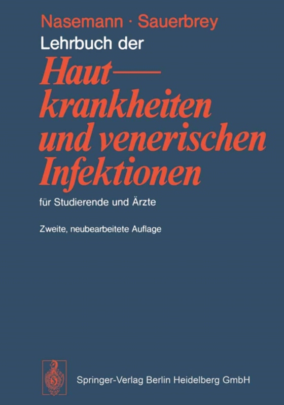 Lehrbuch der Hautkrankheiten und venerischen Infektionen für Studierende und Ärzte