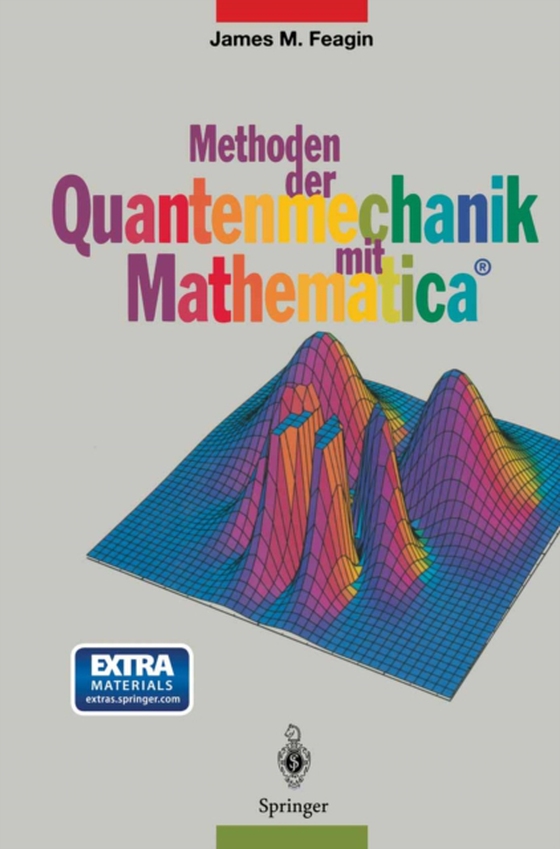 Methoden der Quantenmechanik mit Mathematica® (e-bog) af Feagin, James M.