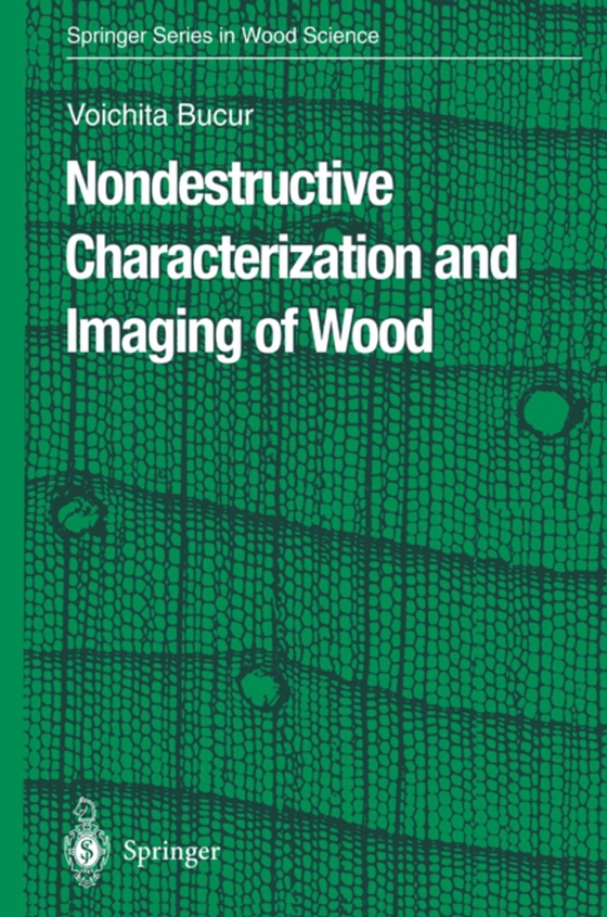 Nondestructive Characterization and Imaging of Wood