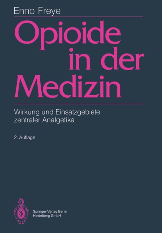 Opioide in der Medizin (e-bog) af Freye, Enno