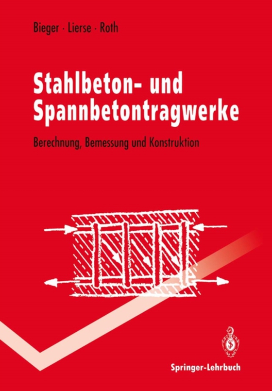 Stahlbeton- und Spannbetontragwerke (e-bog) af Roth, Jurgen